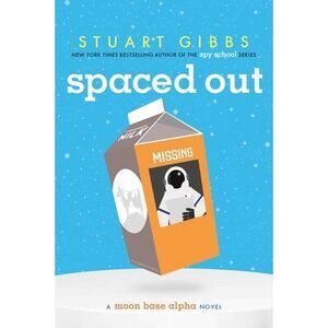 Spaced Out -- Stuart Gibbs